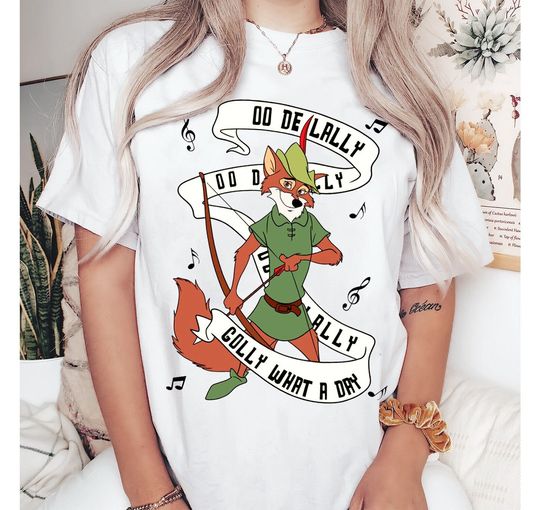 Oo De Lally Robin Hood Shirt, Disney Robin Hood Shirt, Disney Fox Shirt