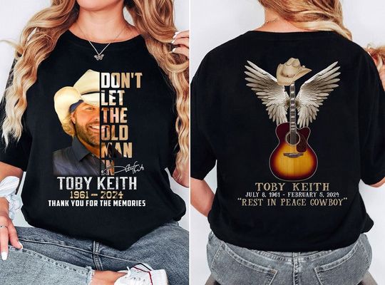 Toby Keith 2 Sided Shirt, Toby Keith Memorial T-Shirt, Toby Keith Country Music Legend Tribute Shirt