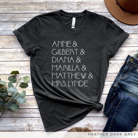 Anne of Green Gables Anne of Green Gables Shirt Anne of Green Gables Gifts