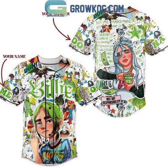 Personalized Billie Eilish Hit Me Hard And Soft Not My Responsibility Baseball Jersey