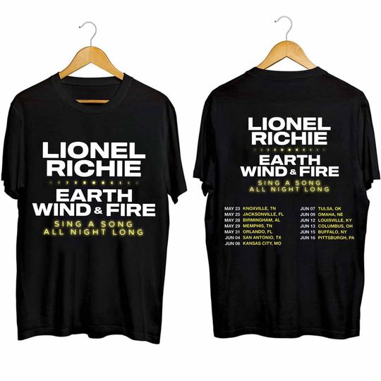 Lionel Richie and Earth Wind & Fire - Sing a Song All Night Long Tour 2024 Double Sided Shirt