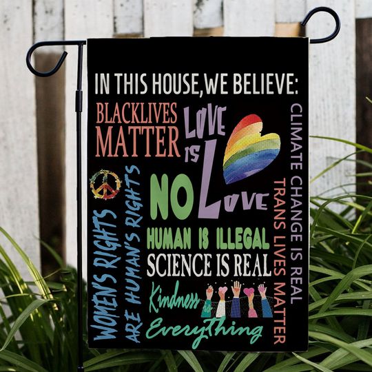 In This House Kindness Everything Flag, Science Is Real, Black Lives Matter, Womens Rights