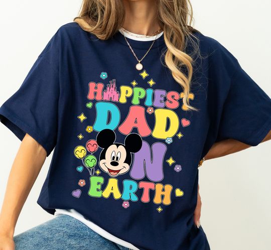 Happiest Dad on Earth Disney Mickey Mouse T-Shirt, Father's Day, Disneyland Holiday Vacation Trip