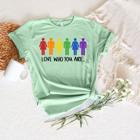 Love Who You Are Shirt,Equal Rights,Pride Shirt,LGBT Shirt,Anti Racism,LGBTQ+ Shirt,Gay Festival Outfit