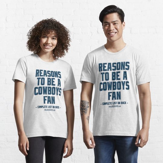 No Reasons To Be a Dallas Cowboys Fan, Cowboys Suck, Funny Gag Gift Essential T-Shirt