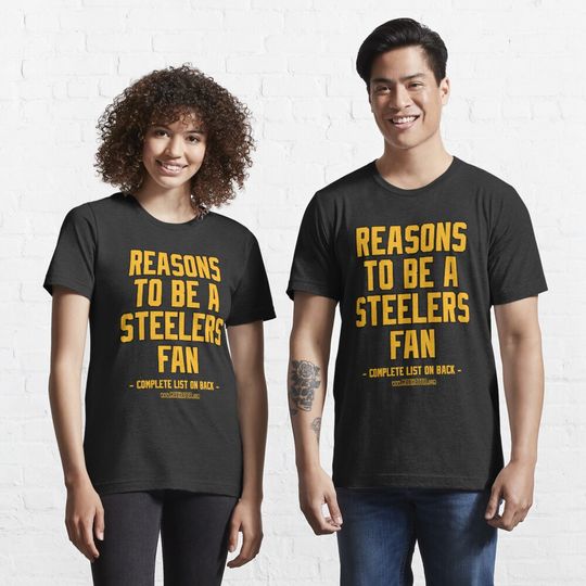 No Reasons To Be a Pittsburgh Steeler Fan, Steeler Suck, Funny Gag Gift Essential T-Shirt