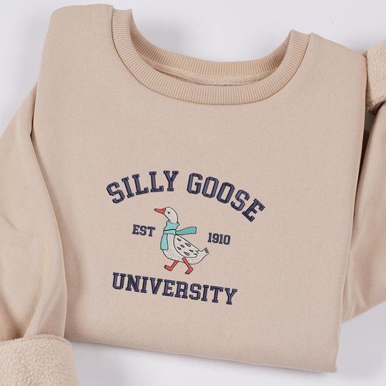Silly Goose University Sweatshirt, Silly Goose Sweatshirt