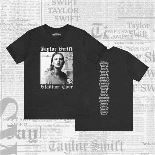 Taylor Reputation Stadium Tour Rep Shirt Album Cover International Unisex Shirt T-Shirt Tee Dupe taylor version Retro Tour Shirt