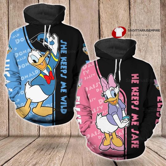 Couple Disney Donald And Daisy Hoodie, She Keeps Me Wild He Keeps Me Safe Couple Hoodie