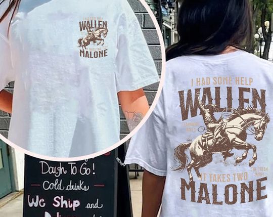 I Had Some Help Wallen And Malone Shirt, I Had Some Help shirt, Country Music Double Sided T-Shirt