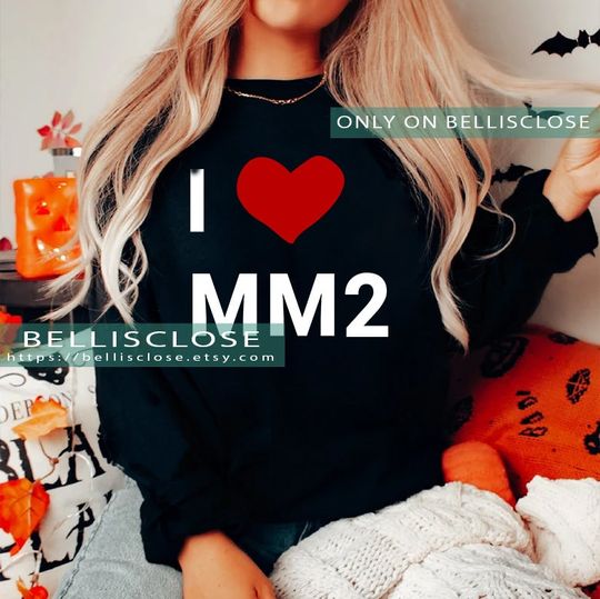 I Love MM2 Roblox Sweatshirt
