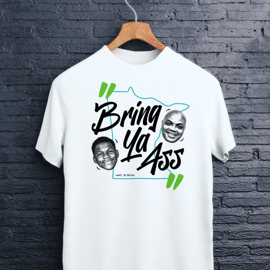 Minnesota Basketball Fan T-Shirt Anthony Edwards Bring Ya Ass Charles Barkley
