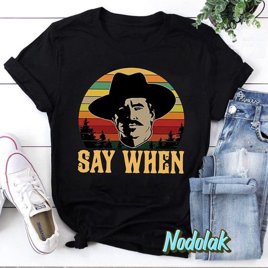 Tombstone Doc Holliday Say When Retro Vintage T-Shirt, Doc Holiday Shirt, Cowboy Shirt, Tombstone Shirt