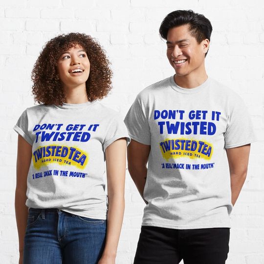A real smack in the mouth funny twisted tea T-Shirt