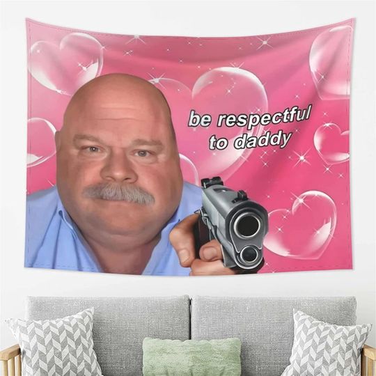 Daddy Winkle Bertram Be Respectful to Daddy, Aesthetic Teen Humor Decor Tapestries