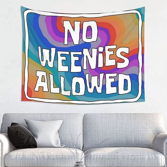 No Weenies Allowed Tapestry Meme Tapestries Funny Tapestrys Aesthetic Pink Tapestry