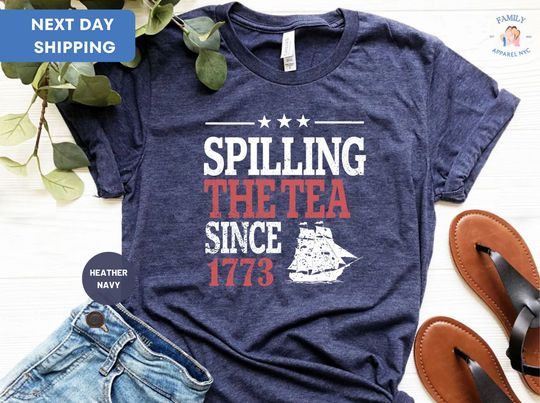 Spilling The Tea Since 1773 Shirt, History Teacher Gift, Funny History Teacher T-Shirt
