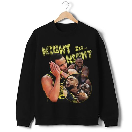 Stephen Curry Draymond Green Rudy Gobert Night Night Custom Design Graphic Crewneck Sweatshirt