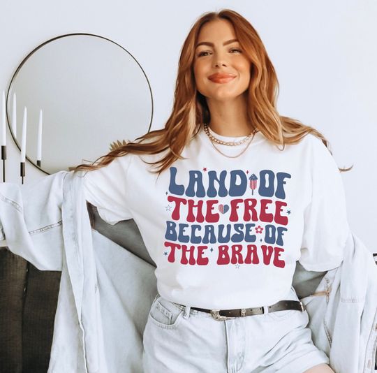 America Land of Free Shirt, 4th of July Shirt, America T-Shirt, Land of the Free Because of the Brave, Fourth of July Tee, Comfort Colors