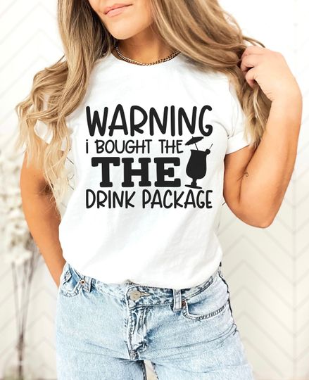 Funny Cruise Shirt, Warning I Bought The Drink Package, Cruise Family Vacation T-Shirt