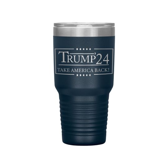 Trump Take America Back '24 Jumbo 30oz Tumbler MAGA Cup Donald Trump Mug Republican Mug Trump Gifts