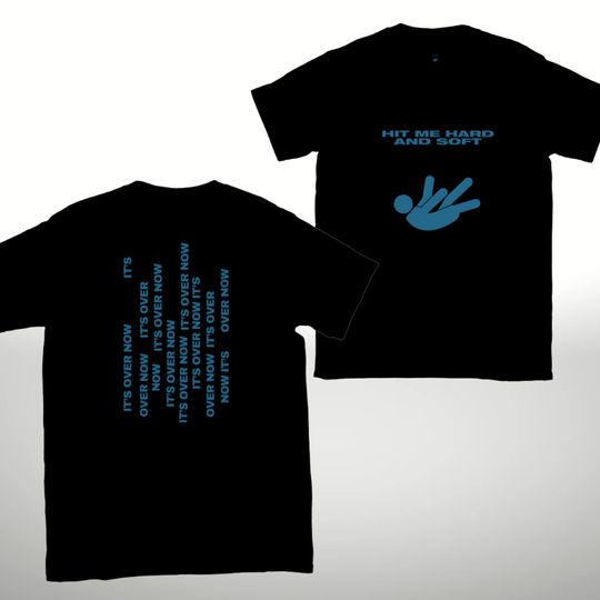 Billie Eilish hit me hard and soft Classic Unisex Crewneck T-shirt: It's over now