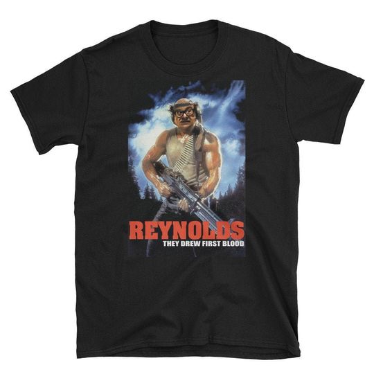 Always Sunny Reynolds First Blood Danny Devito T-Shirt