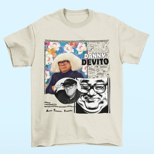 Danny Devito - Danny Devito Shirt