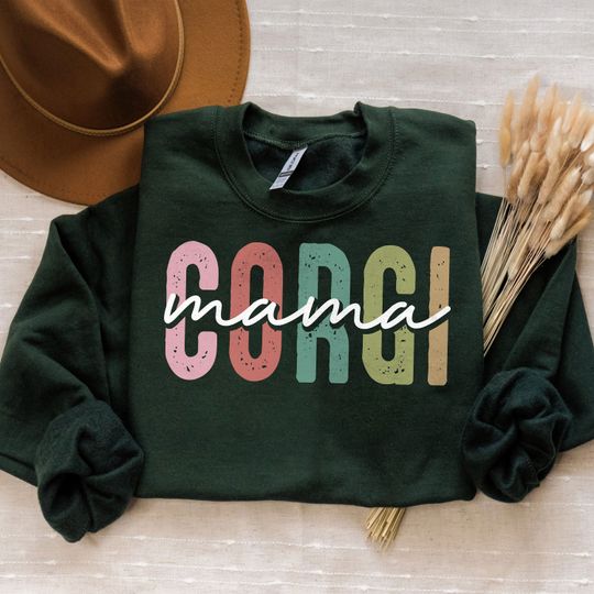 Corgi Mom Sweatshirt, Funny Corgi Owner Gift, Gift For Her, Christmas Gift, Dog Gift, Cute Dog Lovers Gift Shirt, Cute Dog Tee