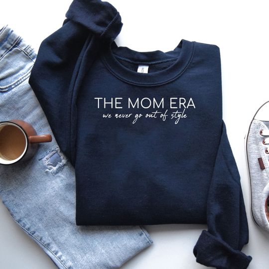 The Mom Era Shirt, Mom Sweatshirt, In my Mom Era, Funny Mom Sweatshirt, Mom's Birthday Gift, New Mom Gift, Pregnancy Reveal Sweatshirt