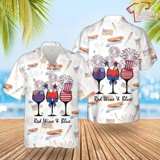 Red White And Blue Wine 4th Of July Hawaii Shirt