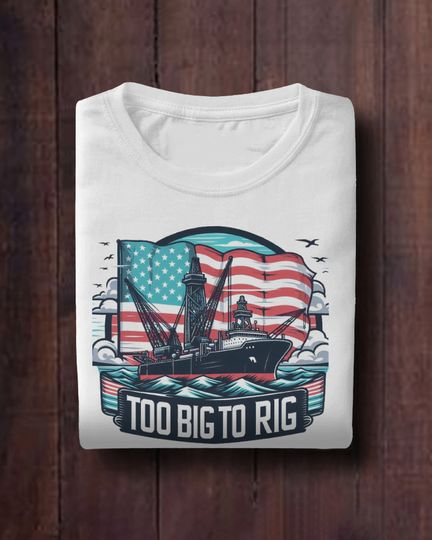 too big to rig Shirt, president election Shirt