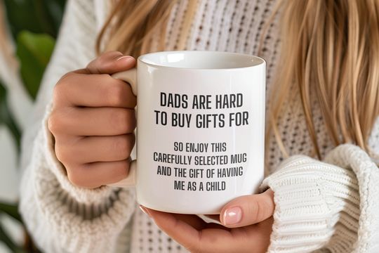 Dad Gift Mug, Dad Birthday Gift, Dads Are Hard To Buy Gifts