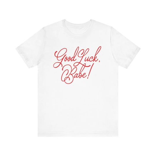 Chappell Roan Simple Good Luck Babe Tee