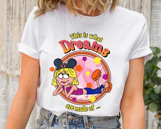 Disney Cute Lizzie McGuire Shirt, This Is What Dreams