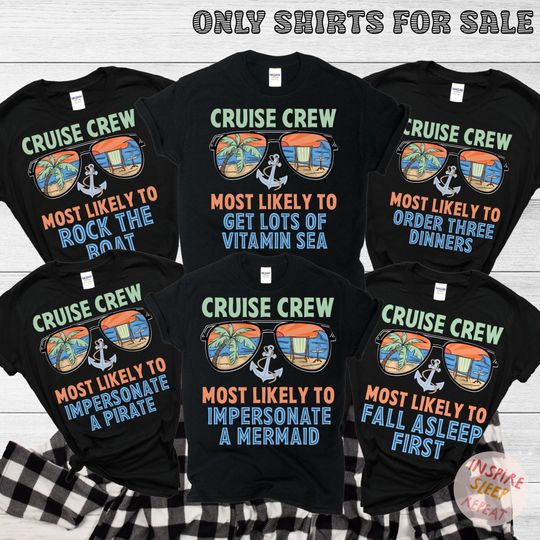 Most Likely To Matching Cruise Shirts,  Cruise Vacation Shirt