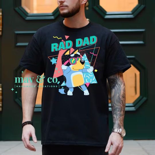 BlueyDad Rad Dad Father's Day T-Shirt, BlueyDad Dad Era T-Shirt
