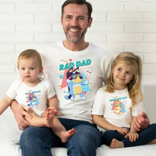 Fathers Day Gift, Rad Dad BlueyDad Shirt, Rad Like Dad Shirt