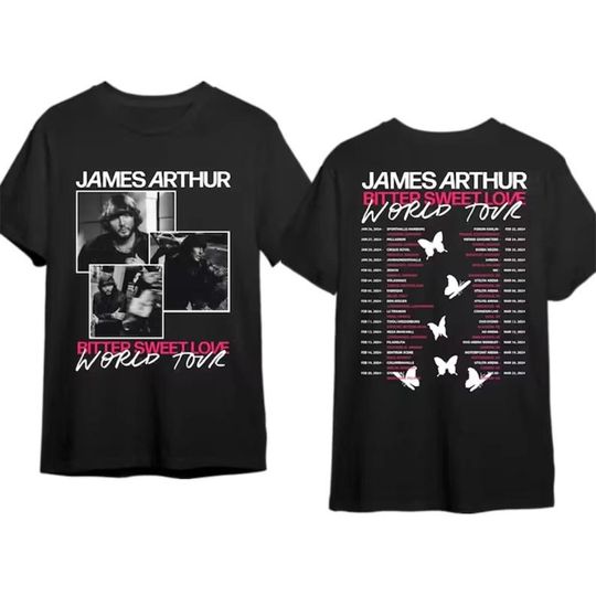 James Arthur Tour Shirt, James Arthur Fan Gift, James Arthur Bitter Sweet Love 2024 World Tour Shirt