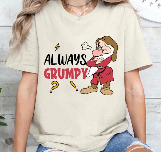 Disney Snow White And The Seven Dwarfs Grumpy Always Grumpy Shirt