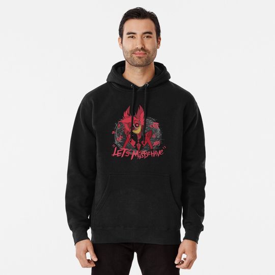 Let's Misbehave Alastor Hazbin Hotel  Pullover Hoodie