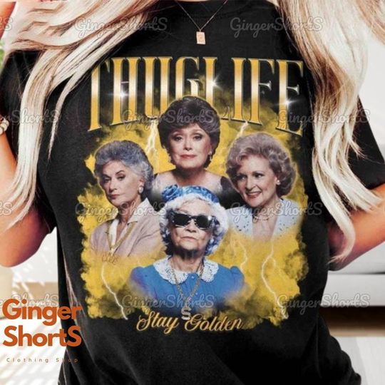 Stay Golden Thug Life Shirt, The Stay Golden Stay Golden Tshirt