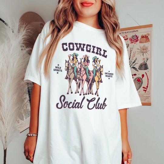 Cowgirl Soociial Clubb Shirt, Long Live Cowgirls Shirt