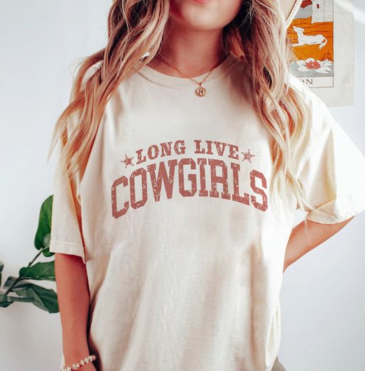 Long Live Cowgirls Shirt, Cute Country Shirts, Cowgirl Shirt
