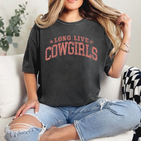 Long Live Cowgirls Shirt, Cute Country Shirts, Cowgirl Shirt