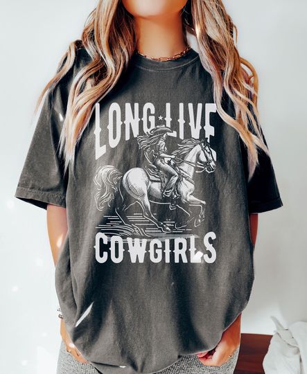 Long Live Cowgirls Shirt, Vintage Style Western TShirt