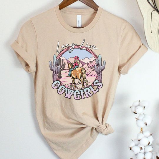 Long Live Cowgirls | Cowgirls forever T-shirt | Cowgirl shirt