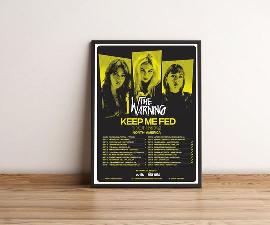 The Warning Keep Me Fed Tour 2024 North America Poster