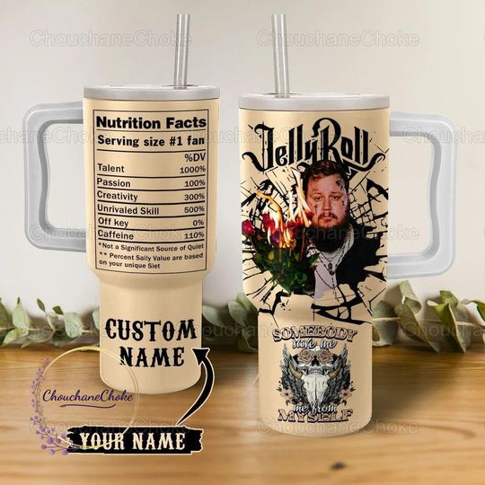 Jelly Roll 40oz Tumbler, Jelly Roll Tumbler, Jelly Roll Lyric Tumbler