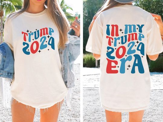 In my Trump Era Comfort Colors Shirt, 2024 matching Trump T-Shirt, Republican Shirt